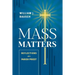 Mass Matters: Reflections of a Parish Priest
