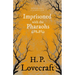 Imprisoned with the Pharaohs (Fantasy and Horror Classics); With a Dedication by George Henry Weiss