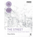 The Street: A Quintessential Social Public Space