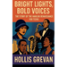 Bright Lights, Bold Voices: The Story of the Harlem Renaissance for Teens