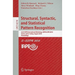 Structural, Syntactic, and Statistical Pattern Recognition: Joint IAPR International Workshop, SSPR & SPR 2010, Cesme, Izmir, Turkey, August 18-20, 20