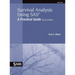 Survival Analysis Using SAS: A Practical Guide, Second Edition