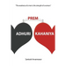 Adhuri Prem Kahaniya (Incomplete Love Stories): The weakness of a man is the strength of a woman