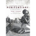 Eastern State Penitentiary: A History