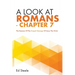 A Look At Romans - Chapter 7: The Essence Of The Gospel Message Of Jesus The Christ
