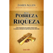 De la Pobreza a la Riqueza