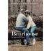 Bearhouse: A Special Place