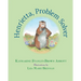 Henrietta, Problem Solver (Book 4 in the Henrietta, the Loveable Woodchuck Series)