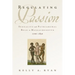 Regulating Passion: Sexuality and Patriarchal Rule in Massachusetts, 1700-1830