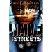 Naive To The Streets: An Urban Crime Drama