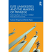 Elite Universities and the Making of Privilege: Exploring Race and Class in Global Educational Economies