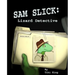 Sam Slick: Lizard Detective