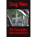 Drug Wars: Peden Savage Book 1