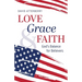 Love, Grace, & Faith: God's Balance for Believers