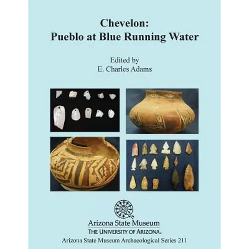 Chevelon: Pueblo at Blue Running Water