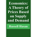 Economics: A Theory of Prices Based on Supply and Demand