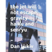 The jet will not escape gravity-haiku and senryu