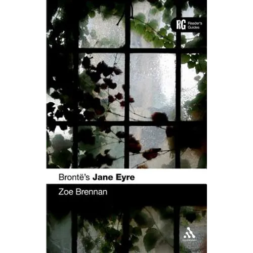 Bronte's Jane Eyre: A Reader's Guide