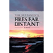 Fires Far Distant