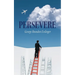 Persevere
