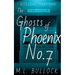The Ghosts of Phoenix No.7