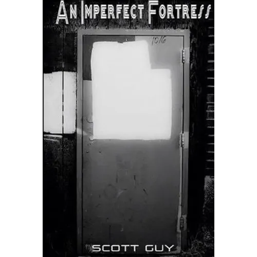 An Imperfect Fortress
