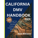 The california DMV 2023 2024: Driving Test demystifying 350 questions, practice and guidance for your 2023/2024 assessment