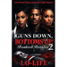 Guns Down, Bottoms Up 2