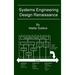 Systems Engineering Design Renaissance