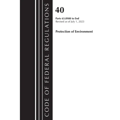 Code of Federal Regulations, Title 40 Protection of the Environment 63.8980-End, Revised as of July 1, 2023, Volume 6