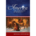 America: The North Star of Humanity