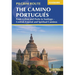 The Camino Portugués: From Lisbon and Porto to Santiago - Central, Coastal and Spiritual Caminos
