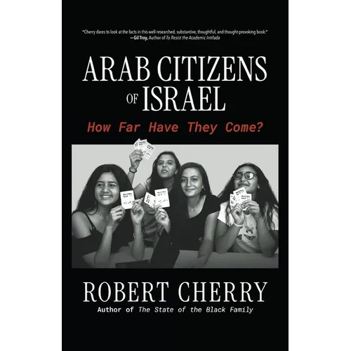 Arab Citizens of Israel: How Far Have They Come?