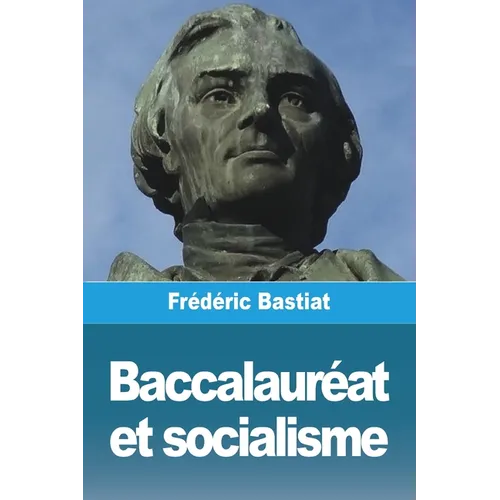 Baccalauréat et socialisme - Paperback