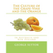 The Culture of the Grape-Vine and the Orange: In Australia and New Zealand