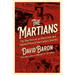 The Martians: The True Story of an Alien Craze That Captured Turn-Of-The-Century America