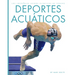 Deportes Acu疸icos