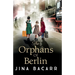 The Orphans of Berlin