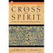 The Cross and the Spirit