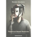Theatrical Based Medicine: Manuale di formazione al Metodo