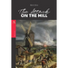 The Attack on the Mill