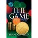 The Game: A High-Stakes Conspiracy of Power, Poker, and Profit