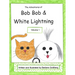 The Adventures of Bob Bob & White Lightning, Volume 1: Half Empty, Half Full and Different