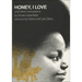 Honey, I Love and Other Love Poems
