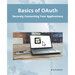 Basics of OAuth Securely Connecting Your Applications