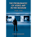 The Problematic of Video Art in Museum, 1968-1990