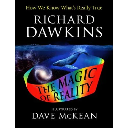 The Magic of Reality: How We Know What's Really True