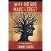 Why Did God Make the Tree?: A Patrick Denny Novel