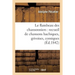 Le Flambeau Des Chansonniers: Recueil de Chansons Bachiques, Grivoises, Comiques Et Sentimentales