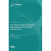 Complex Dynamic System Modelling, Identification and Control